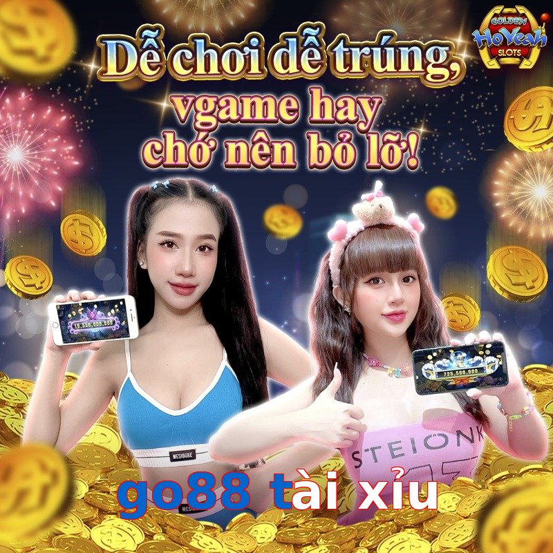 go88 tài xỉu